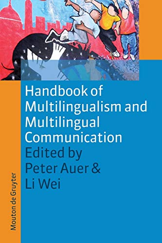 Stock image for Handbook of Multilingualism and Multilingual Communication (Handbooks of Applied Linguistics) for sale by HPB-Red