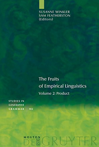 Beispielbild fr The Fruits of Empirical Linguistics 2: Product (Studies in Generative Grammar) zum Verkauf von Books From California
