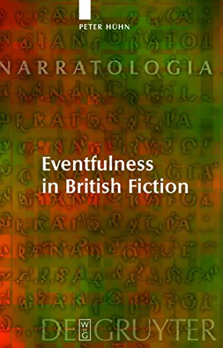 Eventfulness in British Fiction (Narratologia, 18) (9783110213645) by HÃ¼hn, Peter