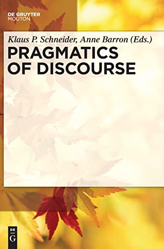 9783110214390: Pragmatics of Discourse: 3 (Handbooks of Pragmatics [HOPS], 3)