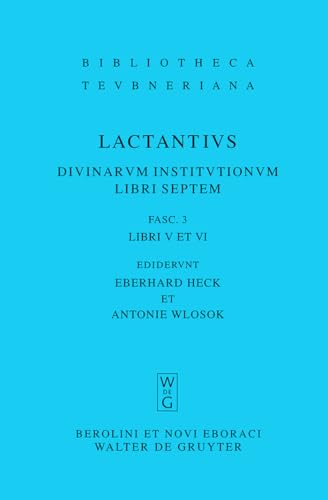 Libri V et VI - Lucius Caelius Firmianus Lactantius