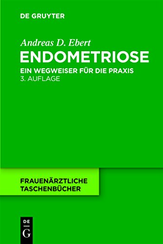 9783110216226: Endometriose: Ein Wegweiser fr die Praxis (Frauenrztliche Taschenbcher)