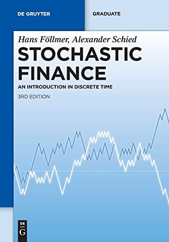 Stochastic Finance: An Introduction in Discrete Time (De Gruyter Textbook) (9783110218046) by FÃ¶llmer, Hans