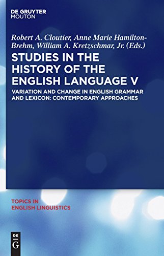 Stock image for Studies in the History of the English Language V Variation and Change in English Grammar and Lexicon: Contemporary Approaches for sale by Michener & Rutledge Booksellers, Inc.