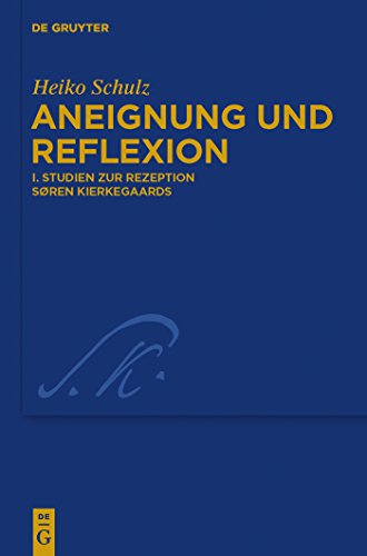 9783110220568: Studien zur Rezeption Sren Kierkegaards: Studien Zur Rezeption Soren Kierkegaards: 24 (Kierkegaard Studies. Monograph)