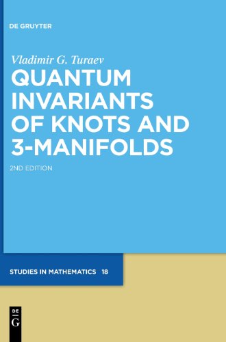 Imagen de archivo de Quantum Invariants of Knots and 3-Manifolds (De Gruyter Studies in Mathematics, Vol. 18) a la venta por Books From California