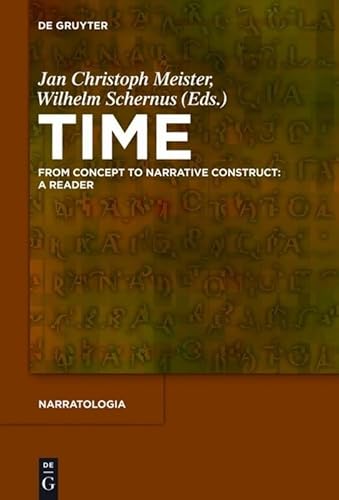 Stock image for Time . From Concept to Narrative Construct: A Reader. for sale by Ganymed - Wissenschaftliches Antiquariat
