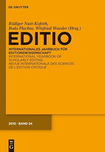 Editio 2010: Internationales Jahrbuch fÃ¼r Editionswissenschaft (German Edition) - Nutt-Kofoth, RÃ¼diger