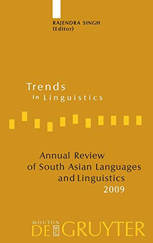 Stock image for Annual Review of South Asian Languages and Linguistics: 2009 (Trends in Linguistics. Studies and Monographs [TiLSM], Band 222) for sale by medimops