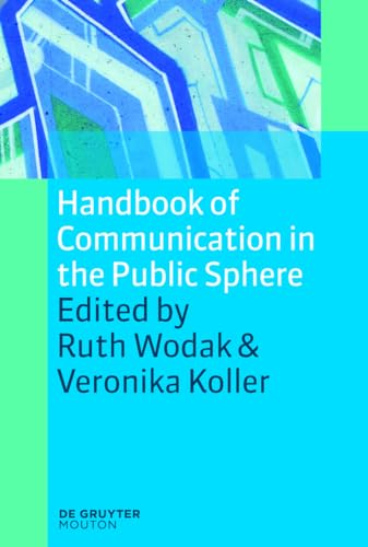 Beispielbild fr Handbook of Communication in the Public Sphere (Handbooks of Applied Linguistics [Hal]) zum Verkauf von HPB-Red