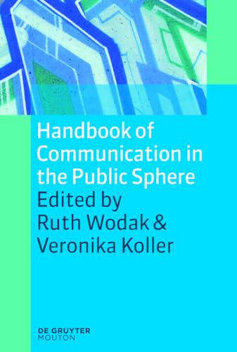 9783110226058: Handbook of Communication in the Public Sphere (Handbooks of Applied Linguistics [HAL], 4)