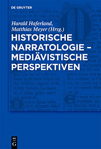9783110226256: Historische Narratologie - Medivistische Perspektiven: Mediavistische Perspektiven: 19 (Trends in Medieval Philology)