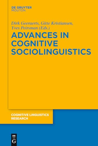 9783110226454: Advances in Cognitive Sociolinguistics