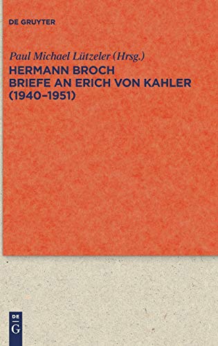Briefe an Erich von Kahler (1940-1951) - Hermann Broch