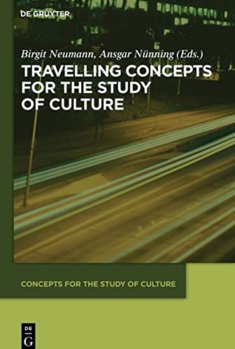 Beispielbild fr Travelling Concepts for the Study of Culture zum Verkauf von Buchpark