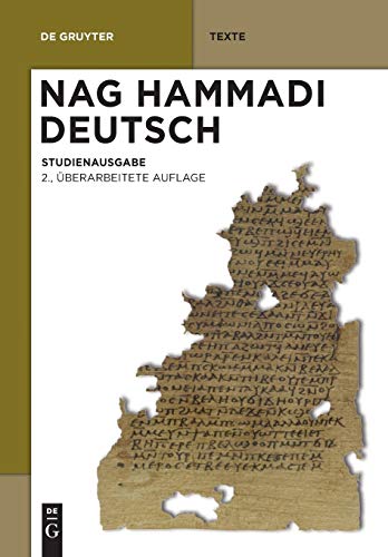 9783110228038: Nag Hammadi Deutsch: Studienausgabe. Eingeleitet Und bersetzt Von Mitgliedern Des Berliner Arbeitskreises Fr Koptisch-Gnostische Schriften