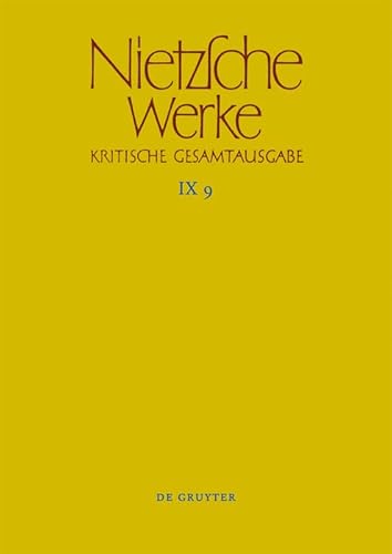 9783110228755: Nietzsche Werke: Arbeitshefte W II 6 und W II 7 (9)