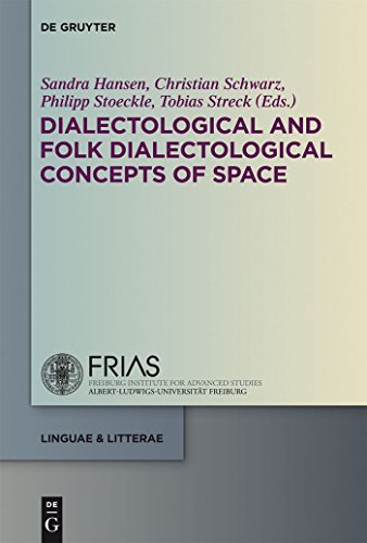 9783110229110: Dialectological and Folk Dialectological Concepts of Space: Current Methods and Perspectives in Sociolinguistic Research on Dialect Change: 17 (linguae & litterae, 17)