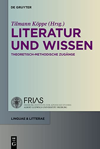 Literatur und Wissen : Theoretisch-methodische Zugänge - Tilmann Köppe