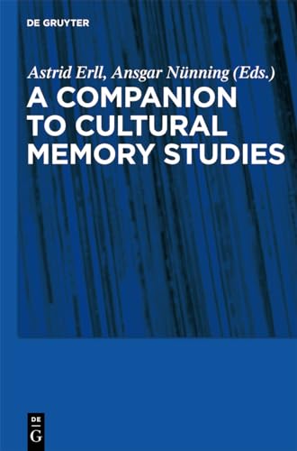 Stock image for A Companion to Cultural Memory Studies for sale by Blackwell's
