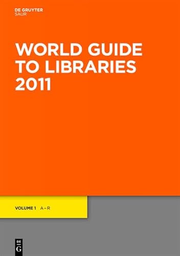 World Guide to Libraries 2011 (9783110230710) by De Gruyter