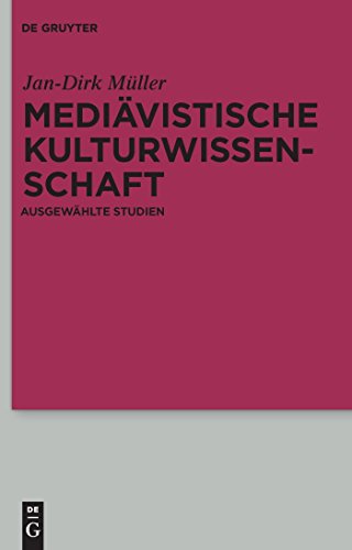 MediÃ¤vistische Kulturwissenschaft: AusgewÃ¤hlte Studien (German Edition) (9783110230949) by MÃ¼ller, Jan-Dirk