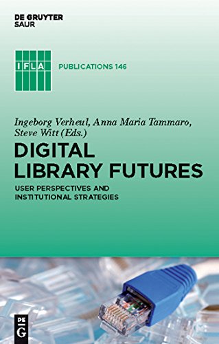 Beispielbild fr Digital Library Futures User perspectives and institutional strategies zum Verkauf von Buchpark