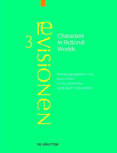 Stock image for Characters in Fictional Worlds: Understanding Imaginary Beings in Literature, Film, and Other Media (Revisionen Grundbegriffe der Literaturtheorie, 3) (English and German Edition) for sale by Avol's Books LLC