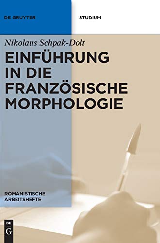 9783110233919: Einfhrung in die franzsische Morphologie: 36 (Romanistische Arbeitshefte)