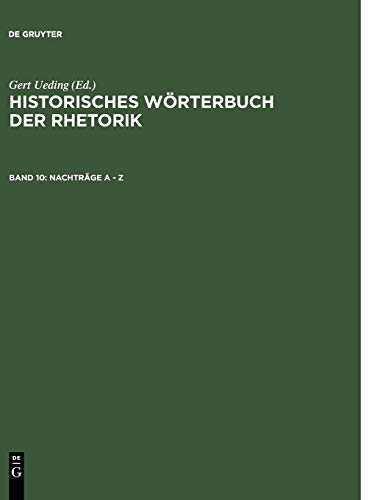 Nachtrage A Z Historisches Worterbuch Der Rhetorik - Gert Ueding