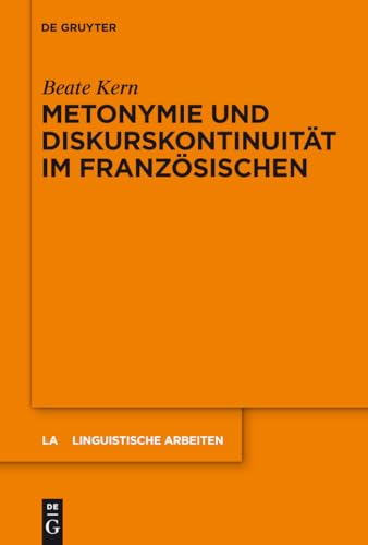 Imagen de archivo de Metonymie Und Diskurskontinuitat Im Franzosischen a la venta por Revaluation Books