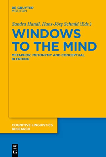 9783110238181: Windows to the Mind: Metaphor, Metonymy and Conceptual Blending: 48 (Cognitive Linguistics Research [CLR], 48)