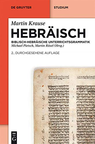 Imagen de archivo de Hebrisch: Biblisch-hebrische Unterrichtsgrammatik (de Gruyter Studienbuch) a la venta por medimops