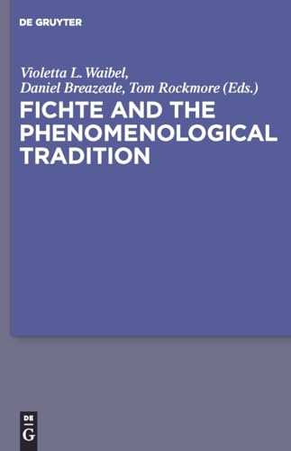 9783110245295: Fichte and the Phenomenological Tradition