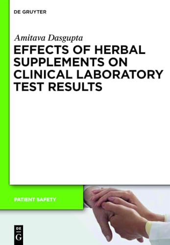 Imagen de archivo de Effects of Herbal Supplements on Clinical Laboratory Test Results (Patient Safety, 2) a la venta por Lucky's Textbooks