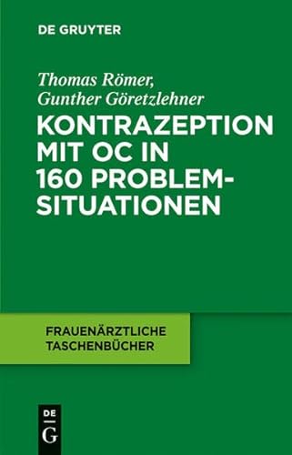 Beispielbild fr Kontrazeption Mit Oc in 160 Problemsituationen zum Verkauf von Revaluation Books