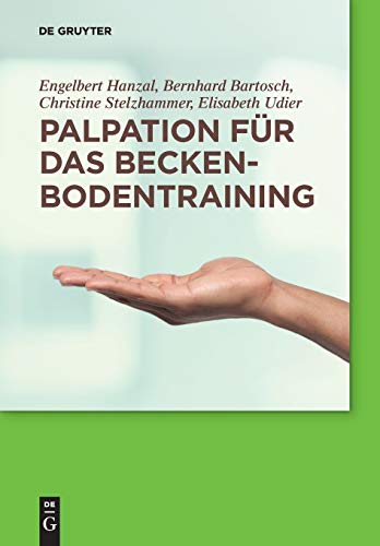 Stock image for Palpation fr das Beckenbodentraining for sale by medimops