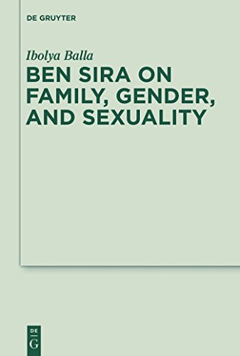 Stock image for Ben Sira on Family, Gender, and Sexuality for sale by Ria Christie Collections