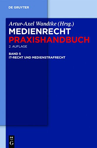 Stock image for IT-Recht und Medienstrafrecht (Medienrecht. Praxishandbuch, 5) (German Edition) for sale by Lucky's Textbooks