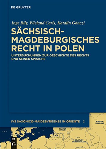 Stock image for Schsisch-magdeburgisches Recht in Polen : Untersuchungen zur Geschichte des Rechts und seiner Sprache for sale by Buchpark