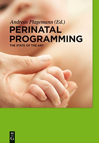 9783110249446: Perinatal Programming: The State of the Art