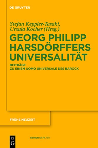 Beispielbild fr Georg Philipp Harsdrffers Universalitt. Beitrge zu einem uomo universale des Barock. zum Verkauf von ACADEMIA Antiquariat an der Universitt