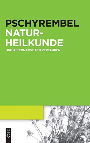 Imagen de archivo de Pschyrembel Naturheilkunde Und Alternative Heilverfahren a la venta por Revaluation Books