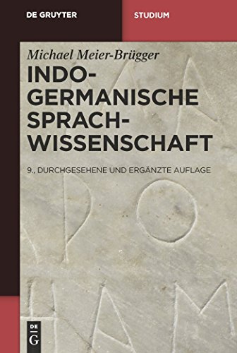 Indogermanische Sprachwissenschaft (de Gruyter Studium) (German Edition) - Meier-Brügger, Michael