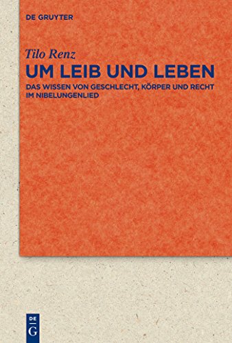 Stock image for Um Leib und Leben Das Wissen Von Geschlecht, Krper Und Recht Im Nibelungenlied 71 Quellen Und Forschungen Zur Literatur Und Kulturgeschichte, 68 302 for sale by PBShop.store US