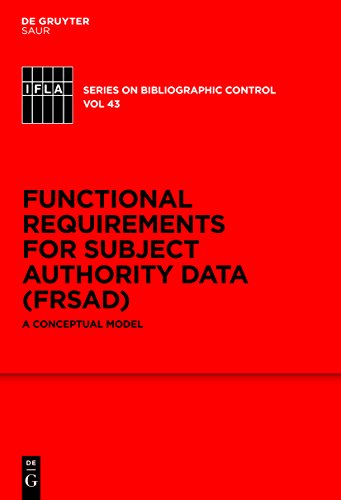 Beispielbild fr Functional Requirements for Subject Authority Data (FRSAD) zum Verkauf von Ria Christie Collections