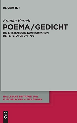 Beispielbild fr Poema / Gedicht : Die epistemische Konfiguration der Literatur um 1750 zum Verkauf von Buchpark
