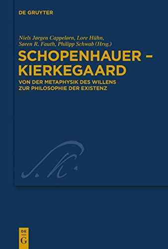 Stock image for Schopenhauer - Kierkegaard: Von Der Metaphysik Des Willens Zur Philosophie Der Existenz (Kierkegaard Studies: Monograph) (German Edition) for sale by Mythos Center Books