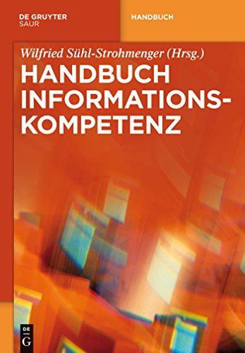 9783110254730: Handbuch Informationskompetenz
