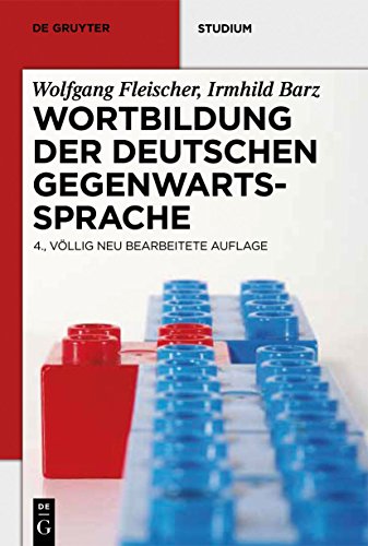 Wortbildung Der Deutschen Gegenwartssprache -Language: German - Fleischer, Wolfgang; Barz, Irmhild; Schroder, Marianne (CON)